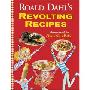 Roald Dahl's Revolting Recipes (学校和图书馆装订)
