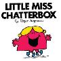 Little Miss Chatterbox (学校和图书馆装订)