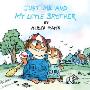 Just Me and My Little Brother: A Book of Parables (学校和图书馆装订)