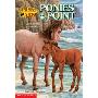 Ponies at the Point (学校和图书馆装订)