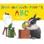Black and White Rabbit"s ABC (学校和图书馆装订)