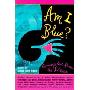 Am I Blue?: Coming Out from the Silence (学校和图书馆装订)