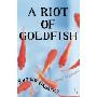 A Riot of Goldfish (平装)