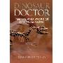 Dinosaur Doctor: The Life and Work of Gideon Mantell (平装)