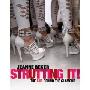 Strutting It!: The Grit Behind the Glamour (平装)