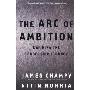 The Arc Of Ambition: Defining The Paths Of Achievement (平装)