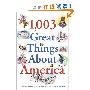 1,003 Great Things About America (平装)