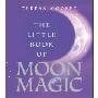 The Little Book of Moon Magic (平装)