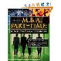 Get Your M.B.A. Part-Time: For the Part-Time Student with a Full-Time Life (平装)