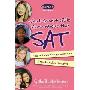 What Smart Girls Know About the SAT: How to Beat the Gender Gap (平装)