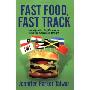 Fast Food, Fast Track: Immigrants, Big Business, And The American Dream (平装)