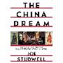 The China Dream: The Quest for the Last Great Untapped Market on Earth (精装)