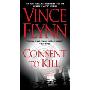 Consent to Kill: A Thriller (平装)