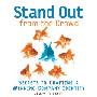 Stand Out from the Crowd: Secrets to Crafting a Winning Company Identity (平装)