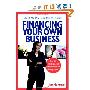 What No One Ever Tells You About Financing Your Own Business: Real-Life Financing Advice from 101 Successful Entrepreneurs (平装)