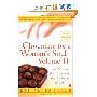Chocolate for a Woman's Soul Volume II: 77 Stories that Celebrate the Richness of Life (平装)