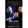 The Lost: Stargate Atlantis: Book 2 in the Legacy Series: Book Two in the Legacy Series, Sga-17 (简装)