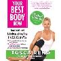 Your Best Body Now: Look and Feel Fabulous at Any Age the Eat-Clean Way (平装)
