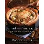 Around My French Table: More Than 300 Recipes from My Home to Yours (精装)