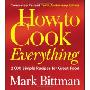 How to Cook Everything: 2,000 Simple Recipes for Great Food (精装)
