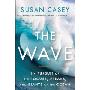 The Wave: In Pursuit of the Rogues, Freaks, and Giants of the Ocean (精装)