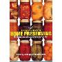 Complete Book of Home Preserving: 400 Delicious and Creative Recipes for Today (平装)