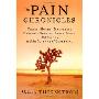 The Pain Chronicles: Cures, Myths, Mysteries, Prayers, Diaries, Brain Scans, Healing, and the Science of Suffering (精装)