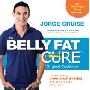 The Belly Fat Cure: Discover the New Carb Swap System and Lose 4 to 9 Lbs. Every Week (螺旋装帧)