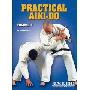 Practical Aiki-Do, Vol. 4 (DVD)