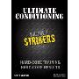 Ultimate Conditioning Volume 1: Strikers (DVD)