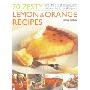 70 Zesty Lemon & Orange Recipes (平装)