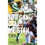 You Can Call Me Stan: The Stiliyan Petrov Story (平装)