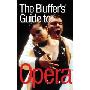 The Bluffer's Guide to Opera (平装)