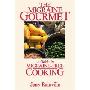 The Migraine Gourmet: A Guide to Migraine-Free Cooking (平装)