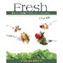 Fresh: Eating Healthy Never Tasted So Good (平装)