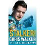 Stalker! Chris Walker: The Autobiography (平装)