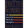 Executive Economics: Ten Tools for Business Decision Makers (精装)