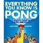 Everything You Know Is Pong: How Mighty Table Tennis Shapes Our World (精装)