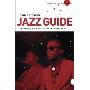 The Penguin Jazz Guide: The History of the Music in the 1000 Best Albums (平装)