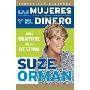 Las Mujeres y El Dinero: Toma Control de Tu Destino (平装)