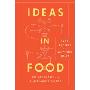 Ideas in Food: Great Recipes and Why They Work (精装)