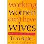 Working Women Don't Have Wives (平装)