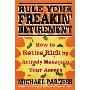 Rule Your Freakin' Retirement (平装)