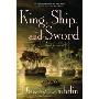 King, Ship and Sword (平装)