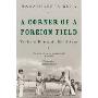 A Corner of a Foreign Field: The Indian History of a British Sport (平装)