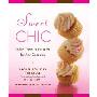 Sweet Chic: Stylish Treats to Dress Up for Any Occasion (精装)