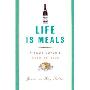 Life Is Meals: A Food Lover's Book of Days (平装)