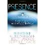 Presence: Human Purpose and the Field of the Future (平装)