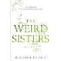 The Weird Sisters (精装)