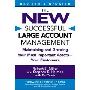 The New Successful Large Account Management: Maintaining and Growing Your Most Important Assets -- Your Customers (平装)